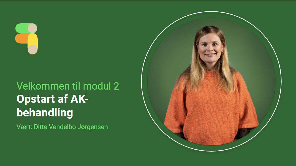 2. Opstart af AK-behandling